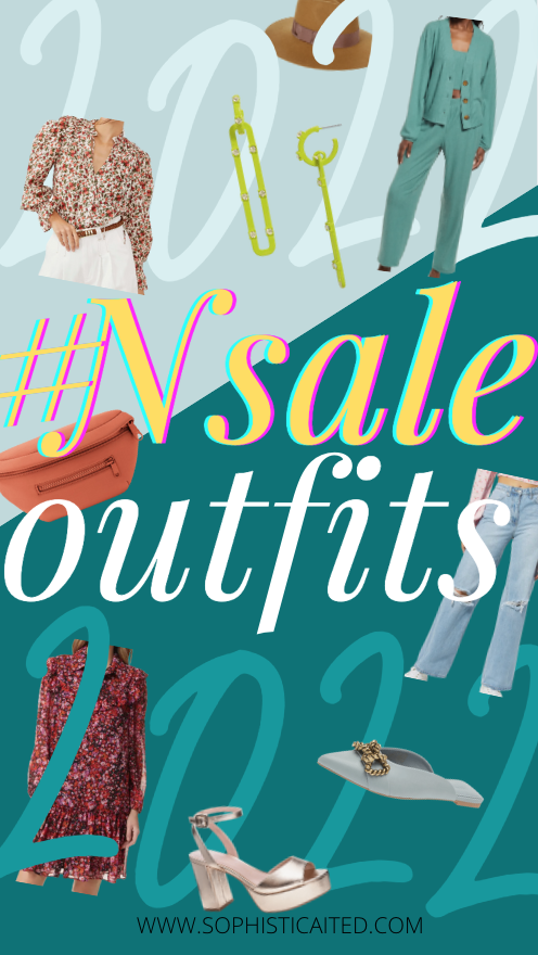 Nsale Anniversary Sale super cute outfits you can wear now and into fall —  Sophisticaited