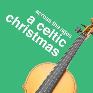 Christmas Season has begun! Tickets available now for A Celtic Christmas 2019!