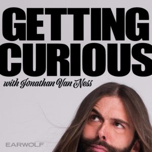 Getting Curious with Jonathan Van Ness