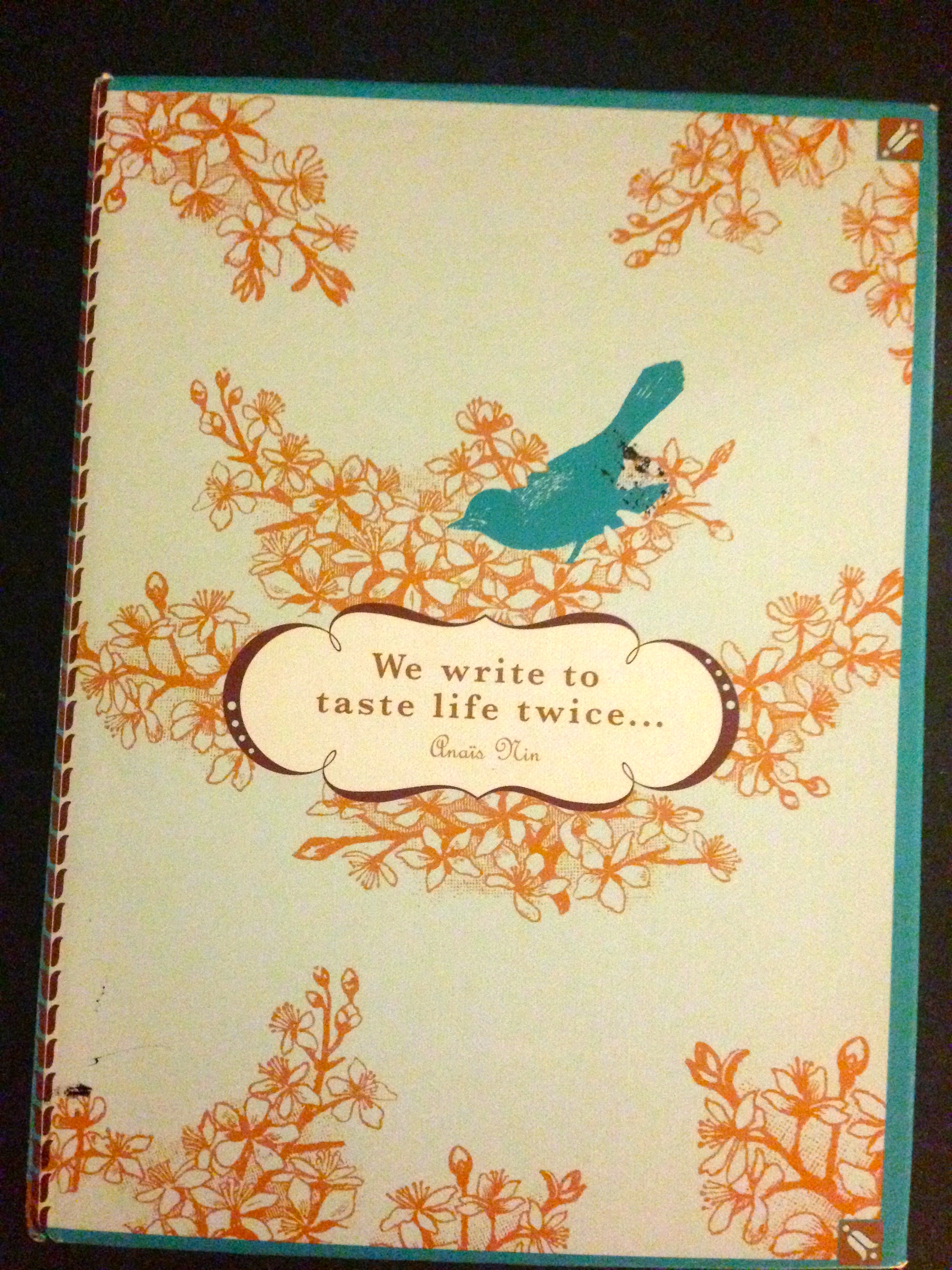 I love this quote from Anais Nin. So grateful that my dear writing coach Tammy gave this to me ... and that I used it!