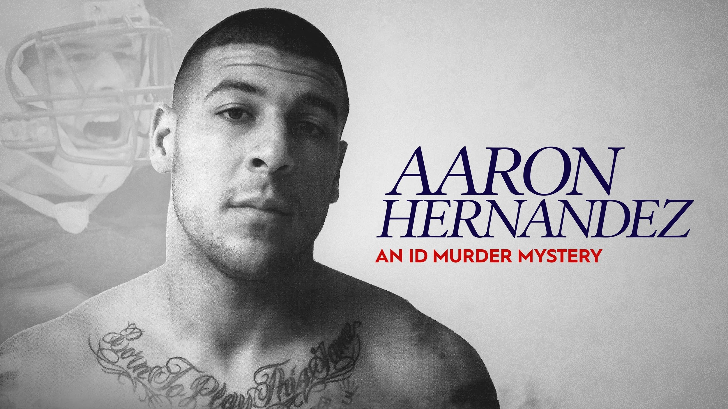 Aaron Hernandez: ID Murder Mystery