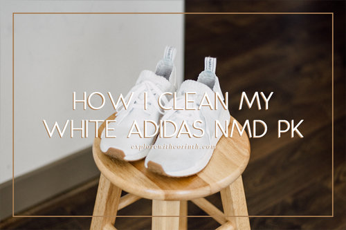 Espejismo cantidad Cinemática How I Clean my White Adidas NMD Primeknit | Corinth Suarez - Miami, Florida  Blogger & Influencer
