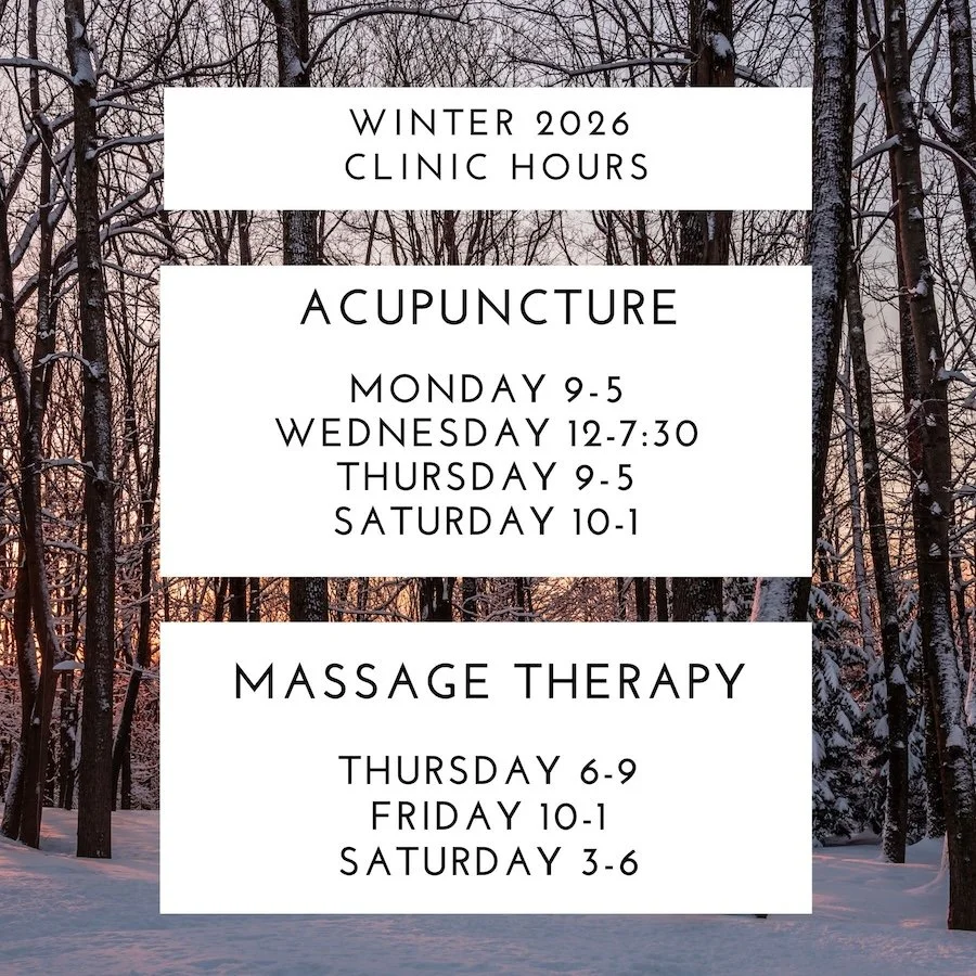 Winter Clinic Acupuncture hours M 9-5, W 12-7:30, Th 9-5, Sa 10-1