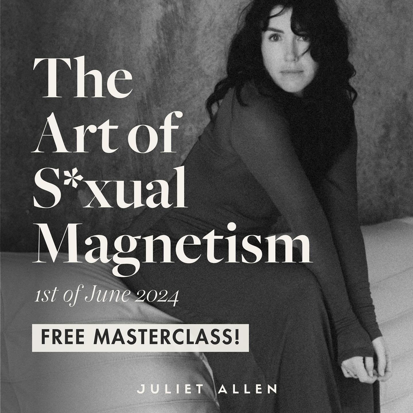 Ready to transform your life and unlock your full s^xual magnetism?🔥🧲

Join me for an exclusive free masterclass on THE ART OF S^XUAL MAGNETISM ✨ Discover the 3 pillars, and learn what it takes to turn on your pleasure potential.

🗓️ Date: 1st Jun