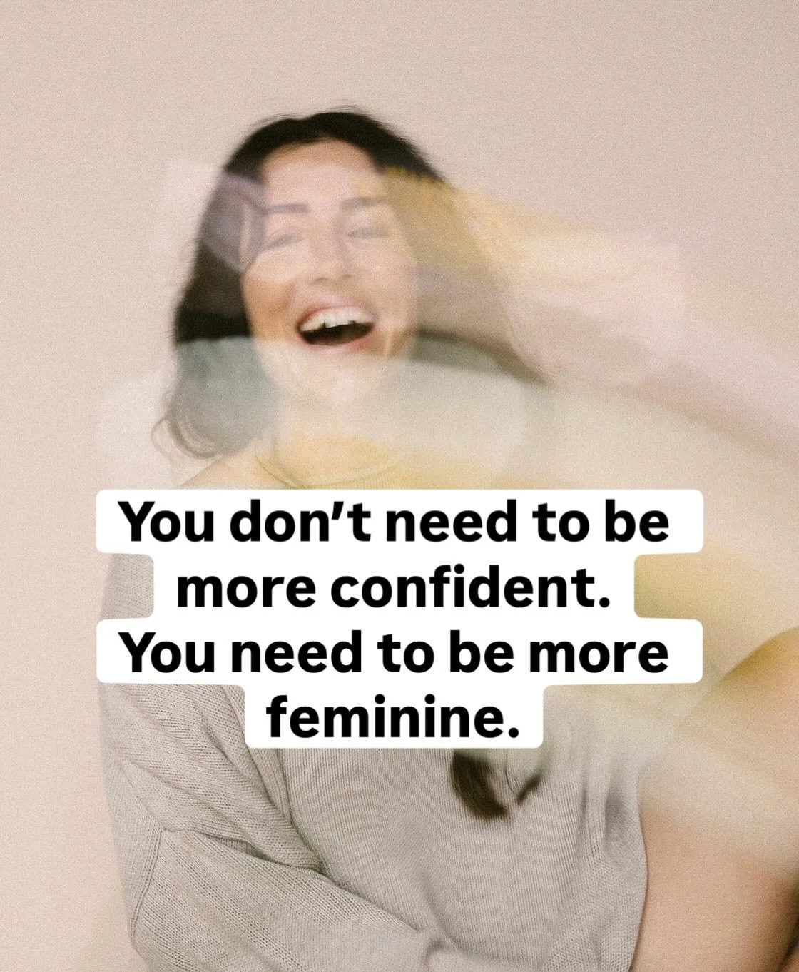 You don&rsquo;t need to push harder. You need to come home to your softness, femininity, and flow.

I spent years thinking I needed to be stronger. More confident. More certain. More in control.

What actually changed my life was learning how to soft