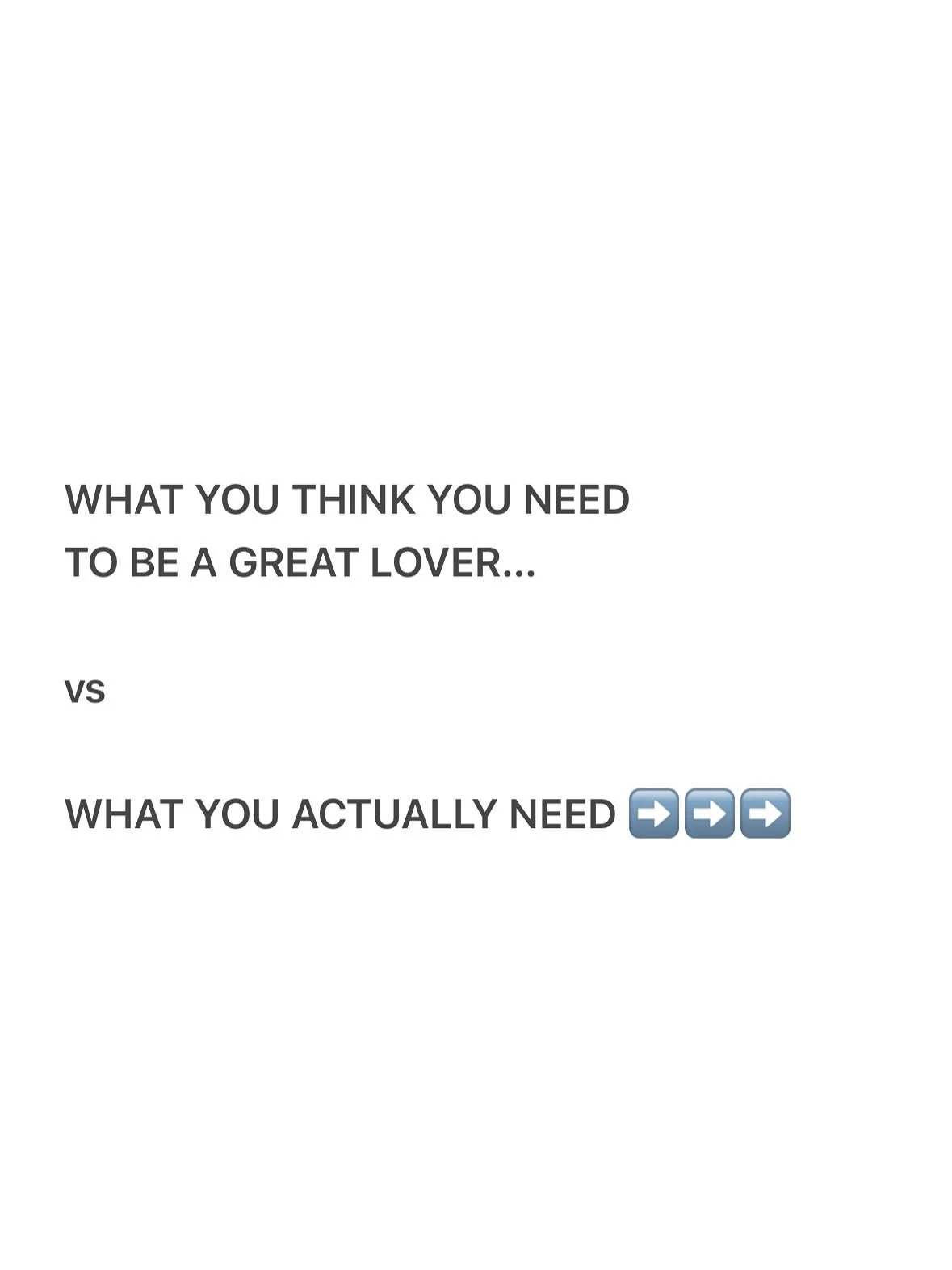 Women think they need more experience. More confidence. Sexier lingerie. A better body. To want it all the time. To be wetter. To arouse faster. To be chosen.

But what you actually need is embodiment. Presence instead of performance. Safety in your 