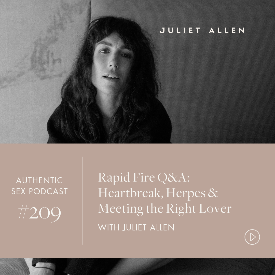 Podcast Episode 209: Rapid Fire Q&amp;A: Heartbreak, Herpes &amp; Meeting the Right Lover