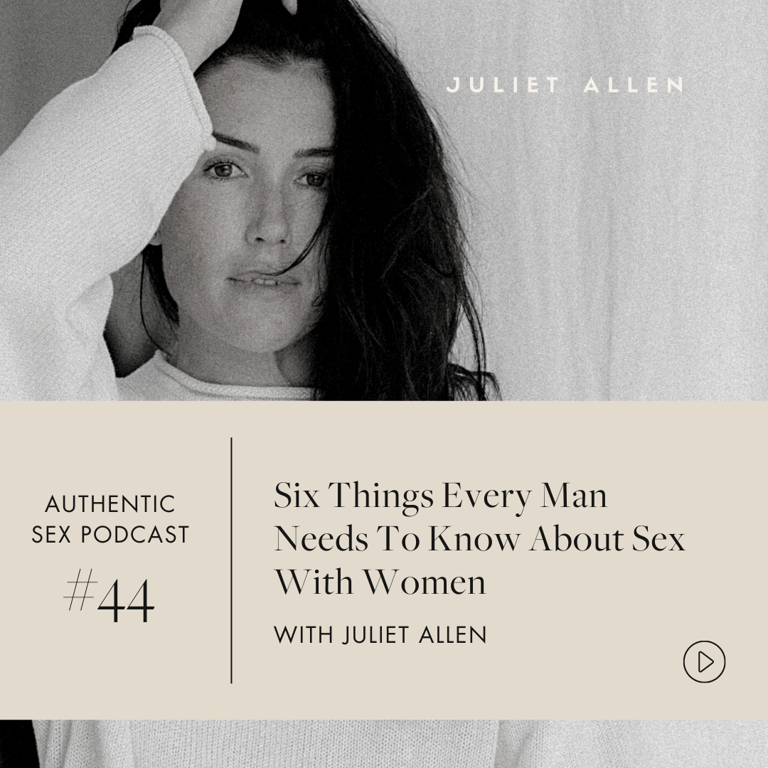 Podcast 044: Six Things Every Man Needs To Know About Sex With Women