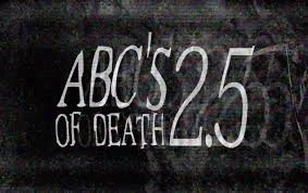 54 | ABCs of Death 2.5