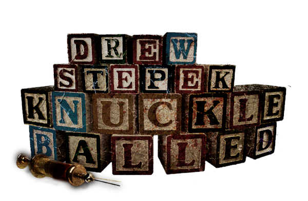 Knuckle Balled by Drew Stepek