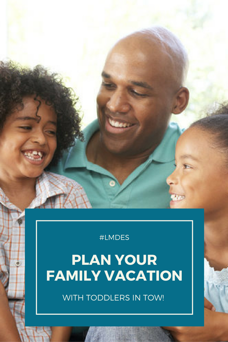 Plan Your Family Vacation with Toddlers.png