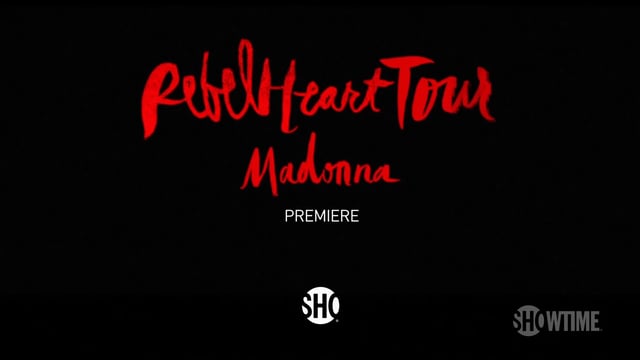 Madonna- Rebel Heart Tour - Behind the Scenes - SHOWTIME
