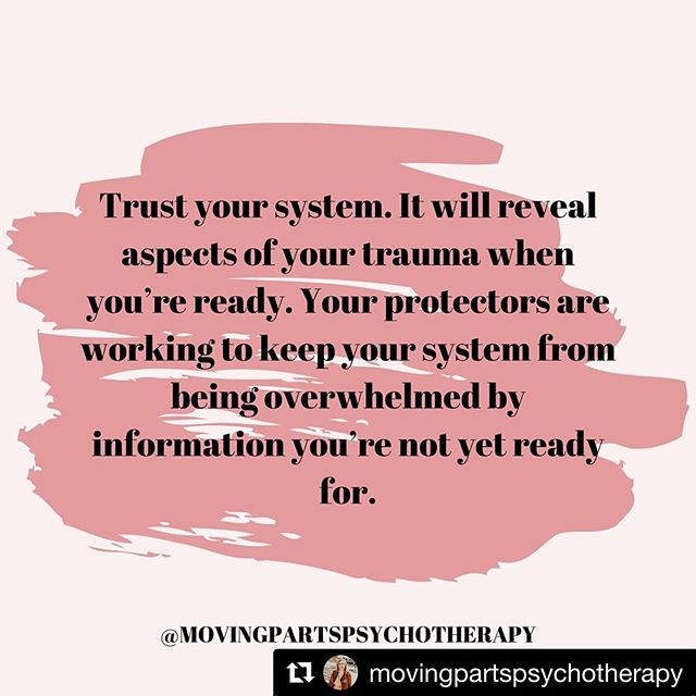 Words of wisdom ❤️ #Repost @movingpartspsychotherapy ・・・
It can be frustrating feeling like your mind is hiding things from you. When you experience trauma, the memory of the event is not fully processed, leaving pieces, or all of the memory missing. This sometimes leaves you with nothing more than a sense that something bad happened.•
•
•
If there is a piece of your trauma you’re not quite sure of, trust that your system is protecting you from it until you have the resources for that piece to be revealed. A good trauma therapist will work with your system to minimize protectors and build resources so you can trust that all you need to know will be revealed in time, or new meaning assigned to the trauma without the knowledge.•
•
•
I always remind clients to trust their system. It has been working hard for you for a long time. Even the parts that FEEL negative are doing something so positive in the simple act of survival.•
•
•
•
•
•
•
•
•
#trauma #traumahealing #traumatherapy #survival #IFS #therapy #therapythoughts #partswork #protectors #atx #austintx