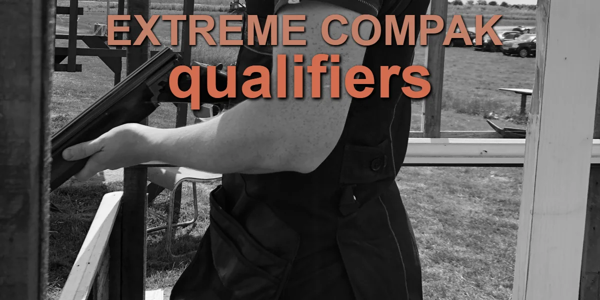Extreme Compak Qualifiers List 2nd April - 21st May 2019