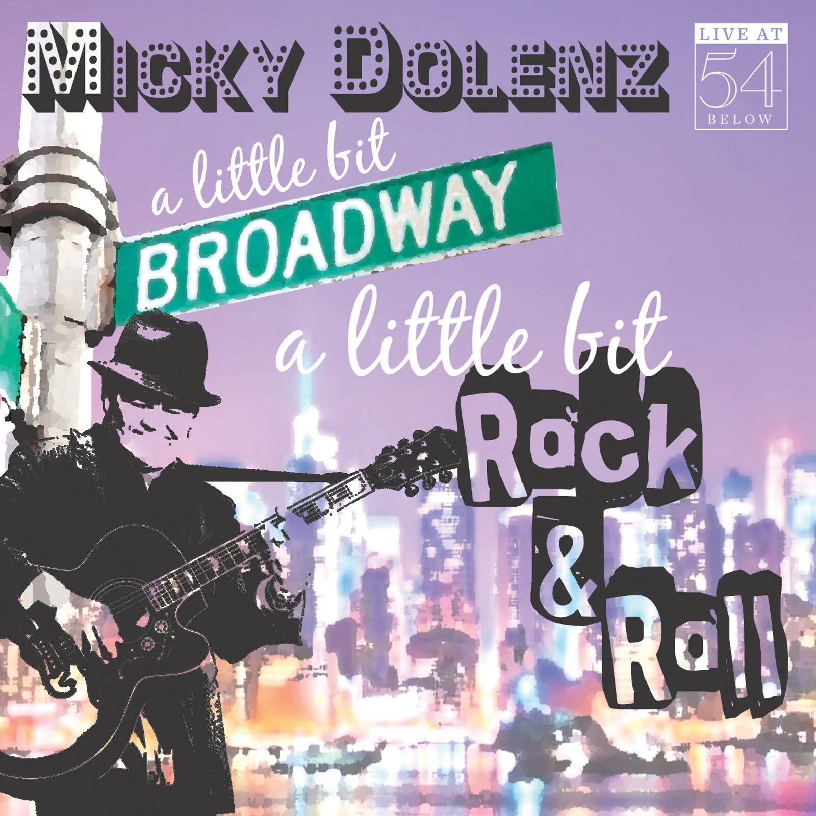 Micky Dolenz: A Little Bit Broadway, A Little Bit Rock &amp; Roll – Live at 54 Below