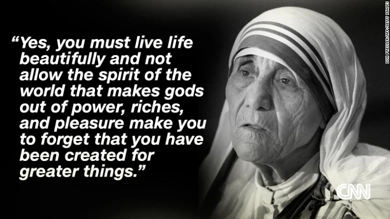 Photos: CNN : Mother Teresa: The 'Saint of the Gutters' in her own words