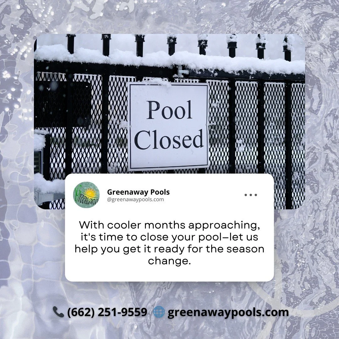 Ready to close your pool for the season? We&rsquo;ve got you covered! 🏊&zwj;♂️❄️ 📞 (662) 251-9559 | 🌐 www.greenawaypools.com