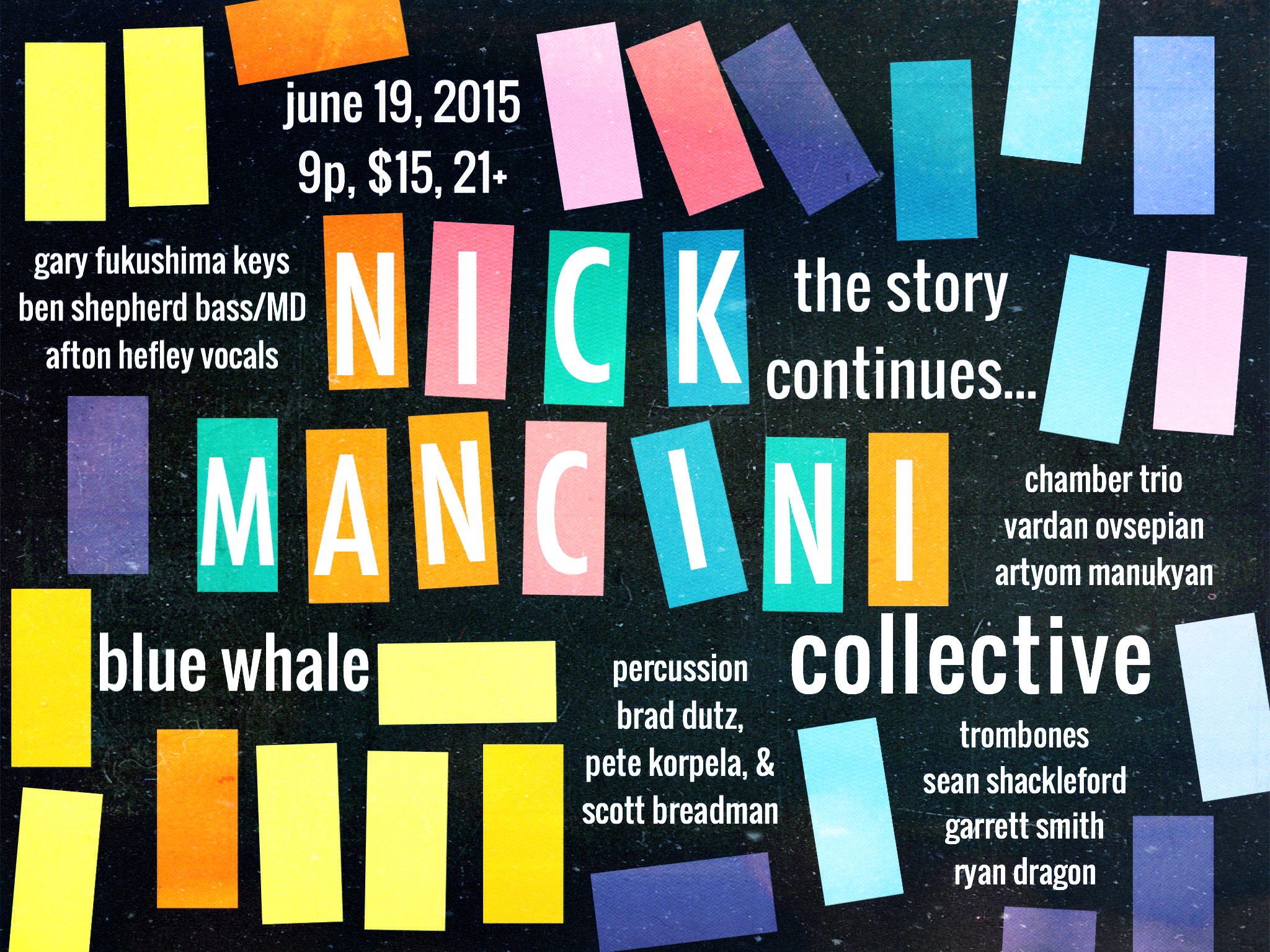 Nick Mancini Collective....the story continues... at Blue Whale