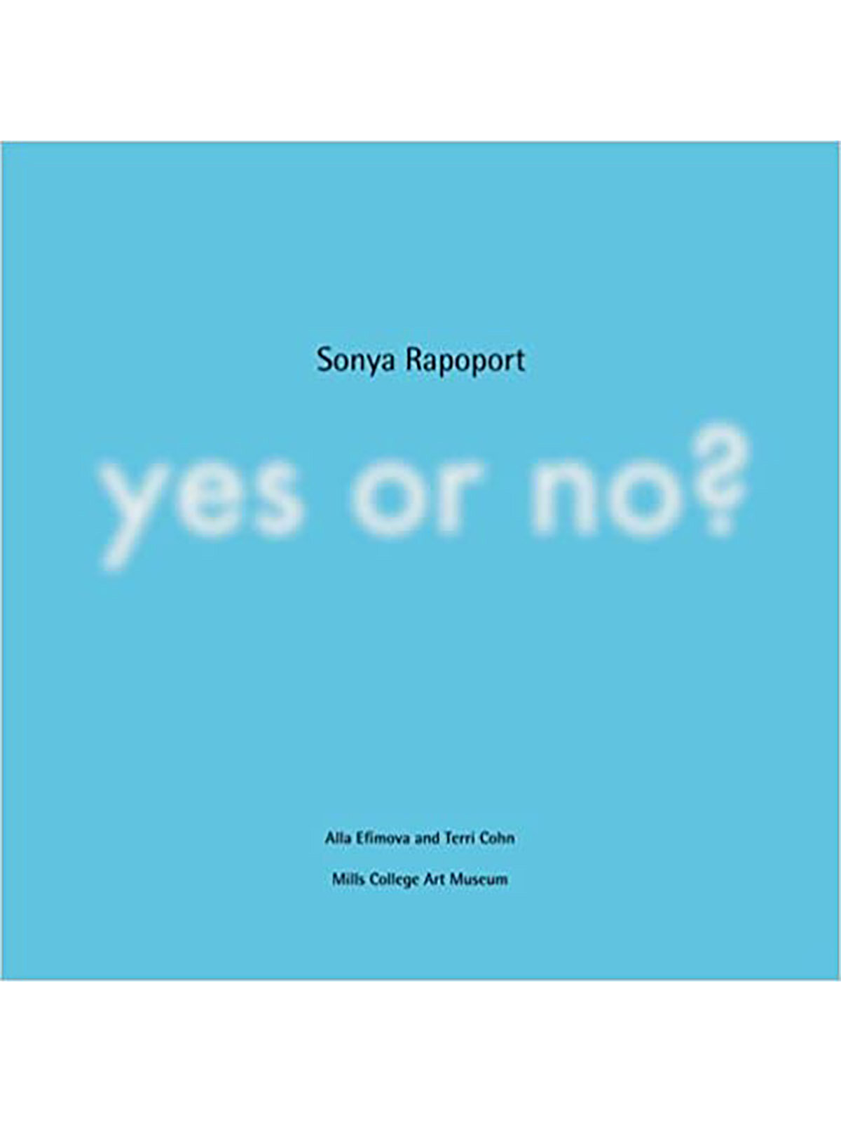 Sonya Rapoport_Yes or No_3x4.jpg