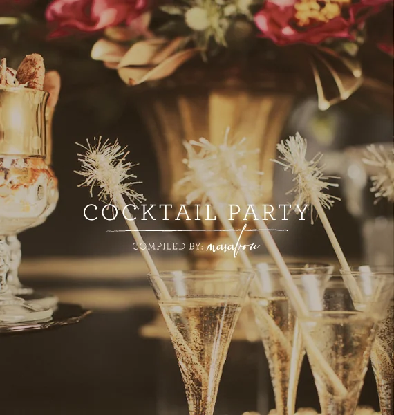 THE PERFECT COCKTAIL PARTY PLAYLIST