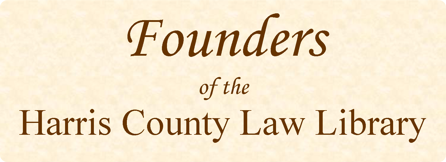 Founders of the Harris County Law Library title graphic