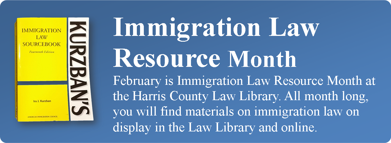 Immigration Law Resource Month banner