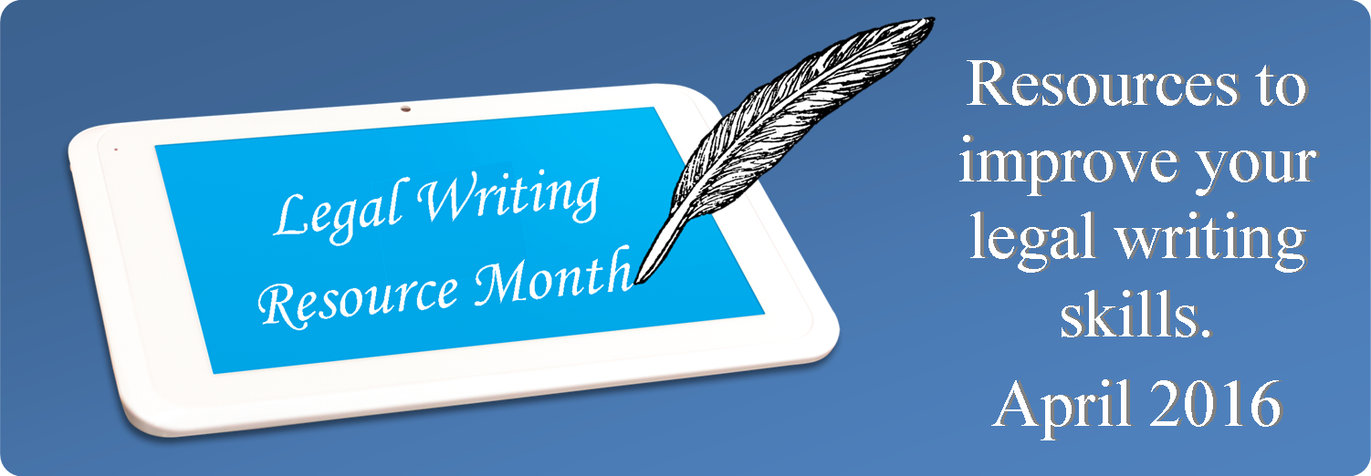 Legal Writing Resource Month - Find resources to improve your legal writing at the Harris County Law Library - April 2016