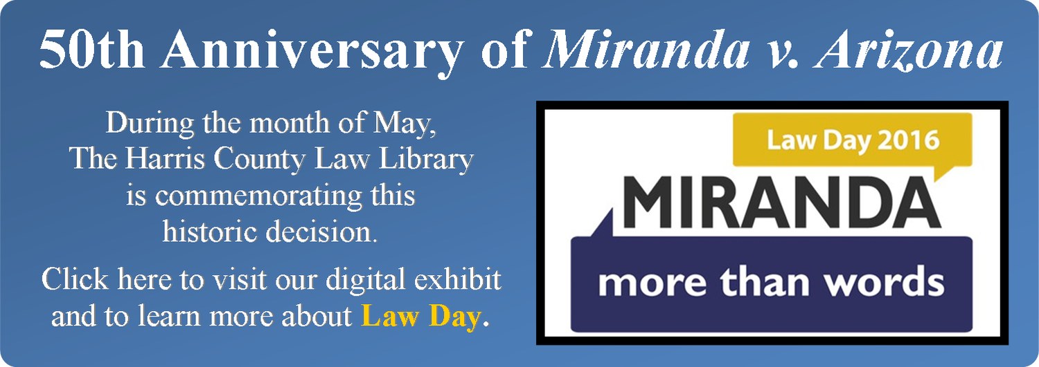 Digital Exhibits — Harris County Robert W. Hainsworth Law Library