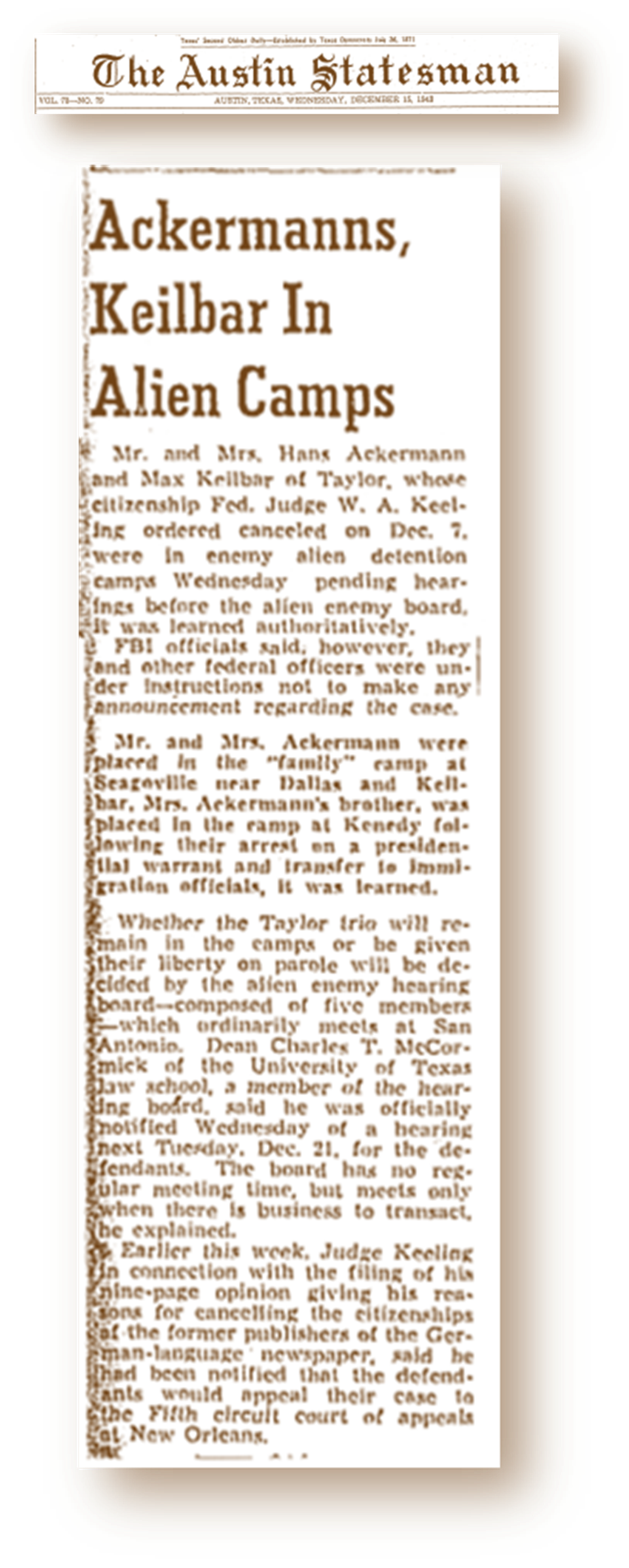 Newspaper article published in The Austin Statesman (Dec. 15, 1943) titled "Ackermanns, Keilbar In Alien Camps."