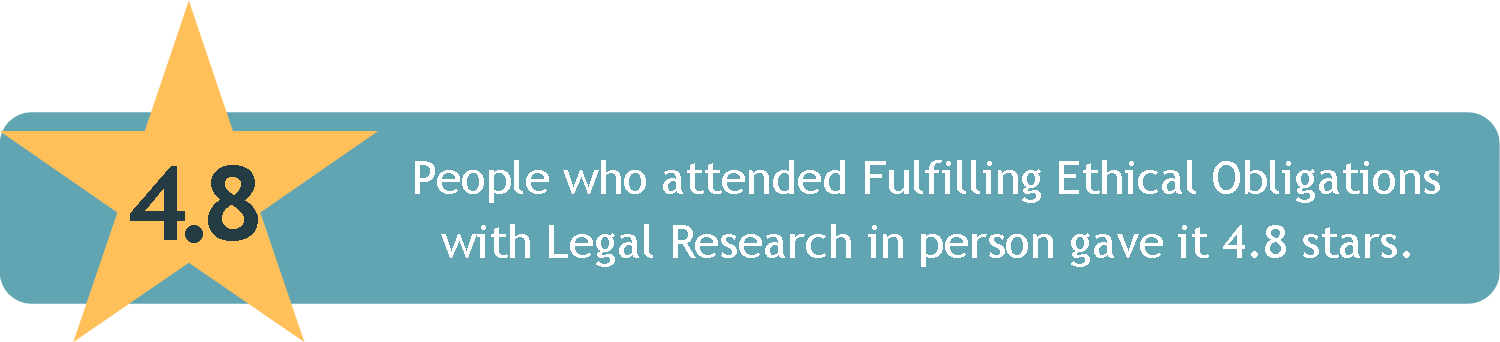 People who attended Fulfilling Ethical Obligations with Legal Research in person gave it 4.8 stars. CLE from the Legal Tech Institute at the Harris County Law Library.