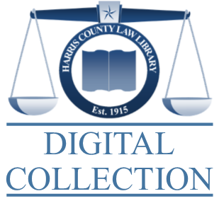 Harris County Law Library Digital Collection