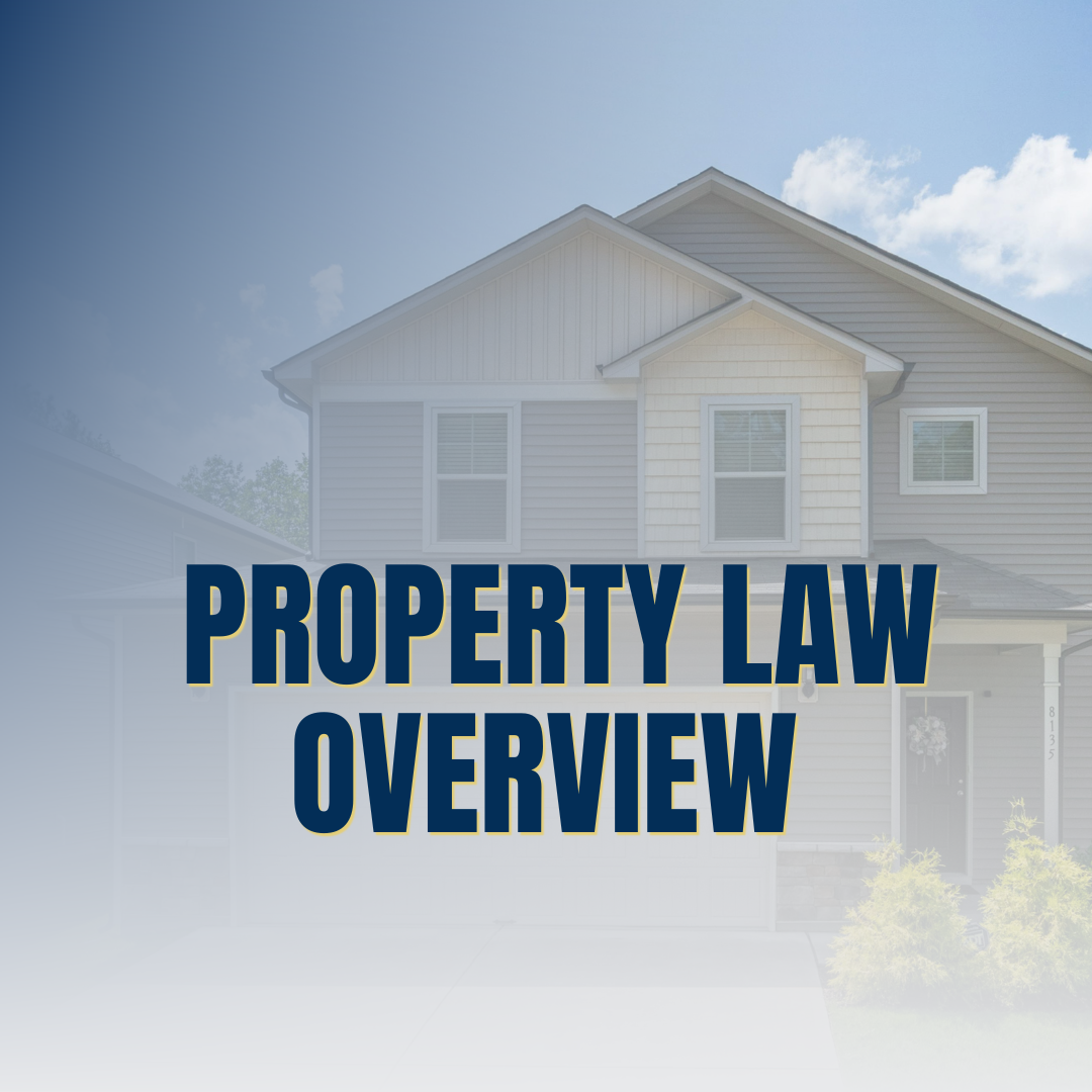 Property Law Overview 