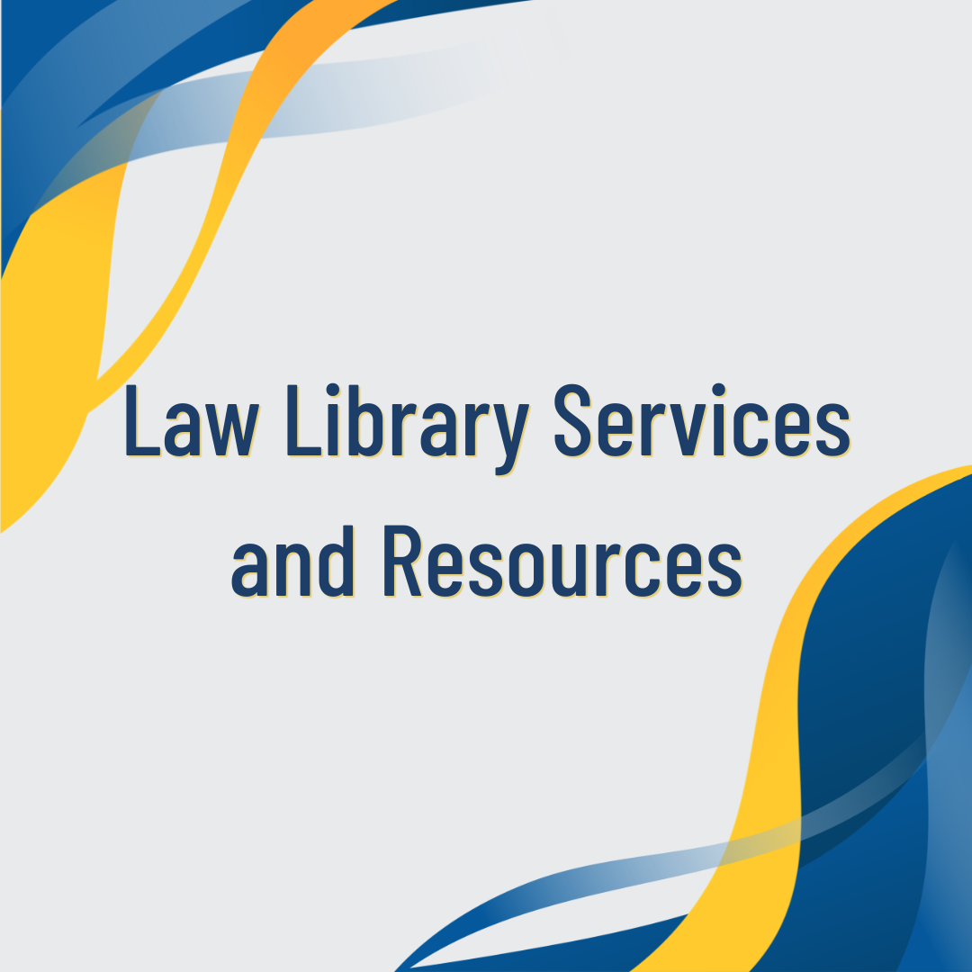 Law Library Services and Resources 