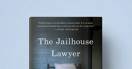 Reading for Access to Justice: The Jailhouse Lawyer by Calvin Duncan and Sophie Cull
