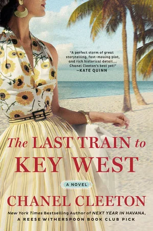 Meet Chanel Cleeton - A Virtual Chat / Last Train to Key West