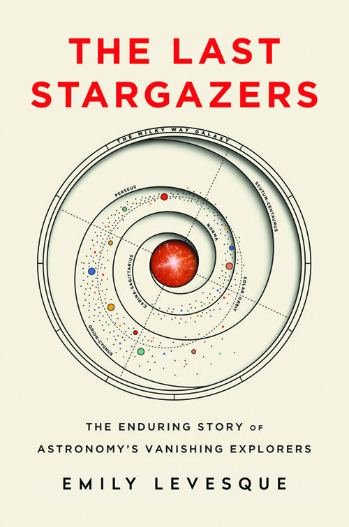 Emily Levesque - The Last Stargazers