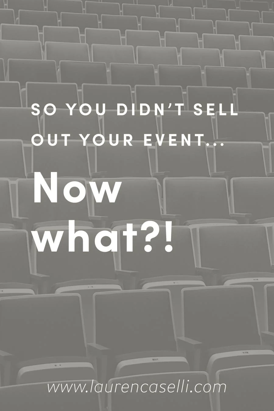 Struggling because you didn’t sell your event out? This blog post will talk about WHY selling out doesn’t always have to be the goal and WHAT to do if you didn’t sell out all your tickets.