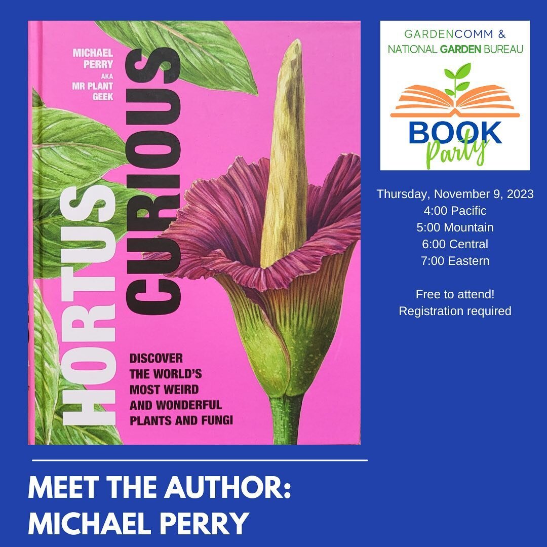 Michael Perry, total fun.. AKA Mr. Plant Geek so love his wacky , but knowledgeable perspective on the possibilities of plants. Hope you will join us all at our book party. Visit my webpage.. freshstartherbs.org to register.
