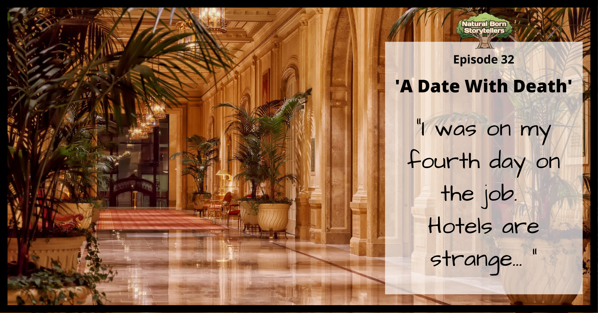 #32 A Date with Death