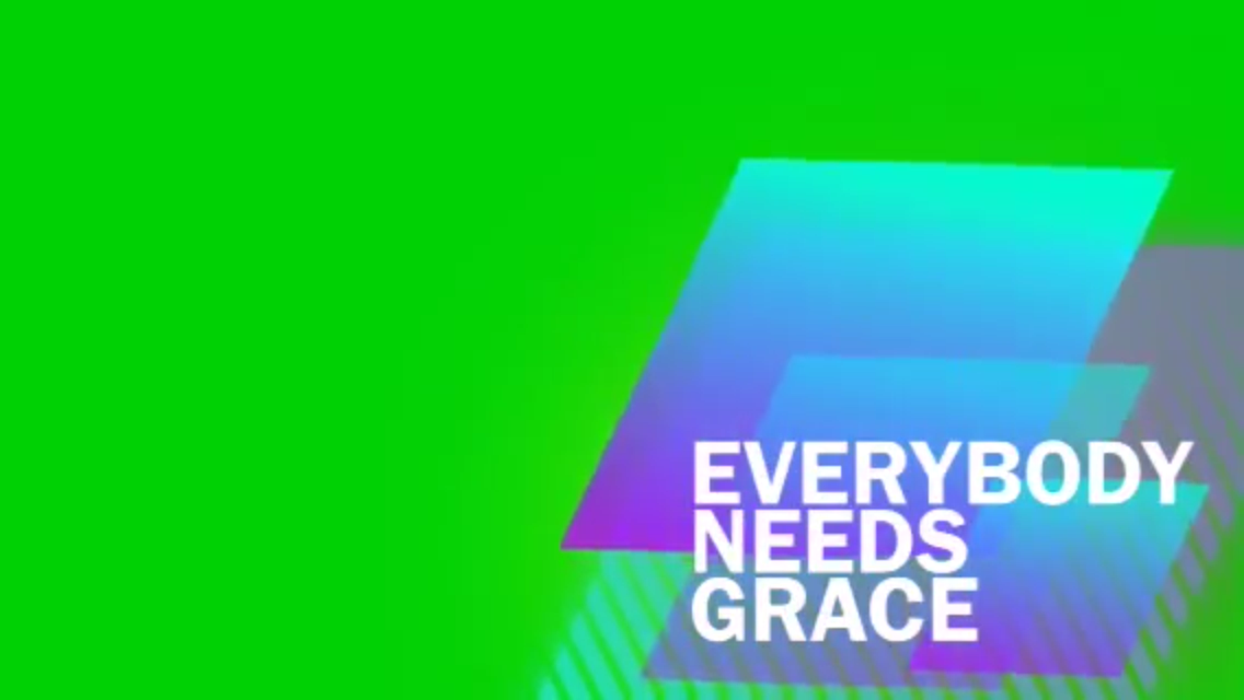 Everyone Needs Grace.PNG