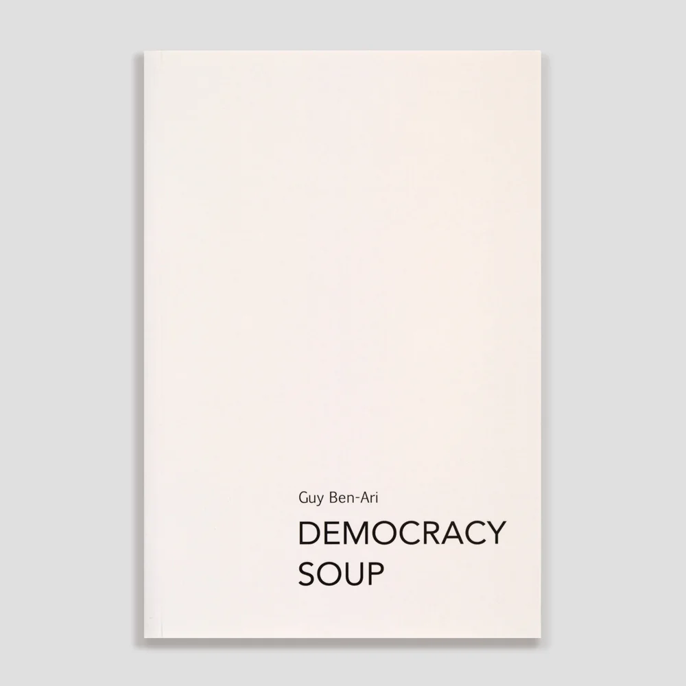 Guy Ben-Ari: Democracy Soup - Paperback 