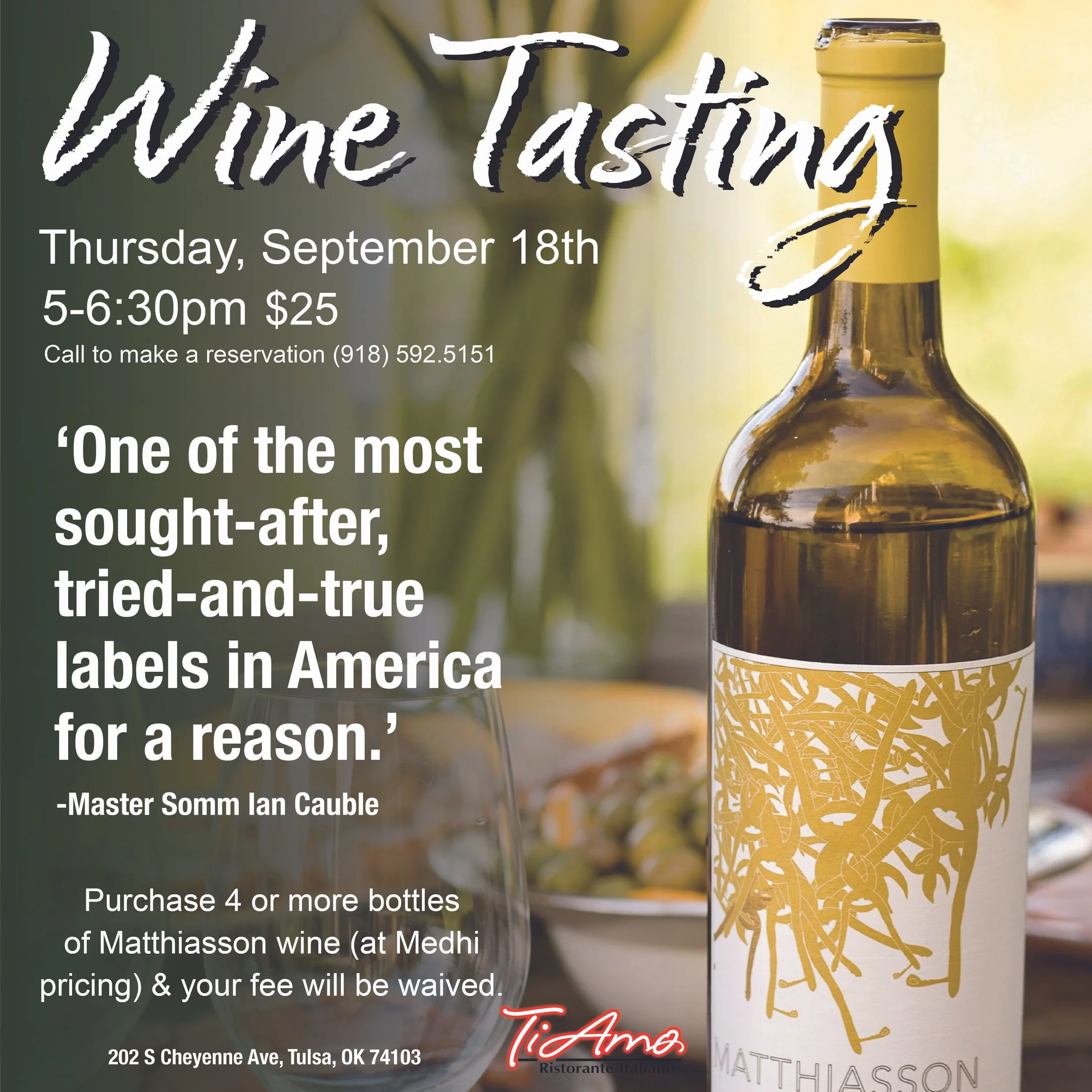 Matthiasson Wine Tasting at Ti Amo Downtown