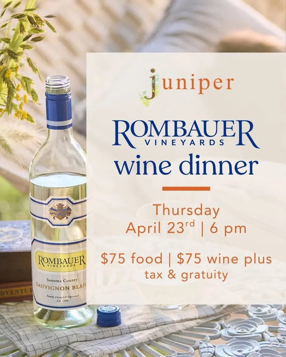Rombauer Vineyards Wine Dinner at Juniper