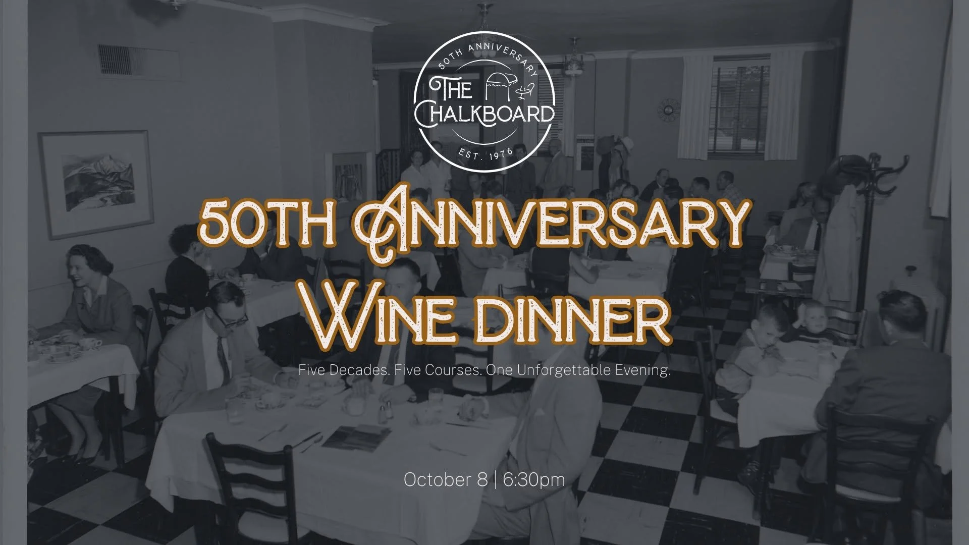 50th Anniversary Wine Dinner at The Chalkboard