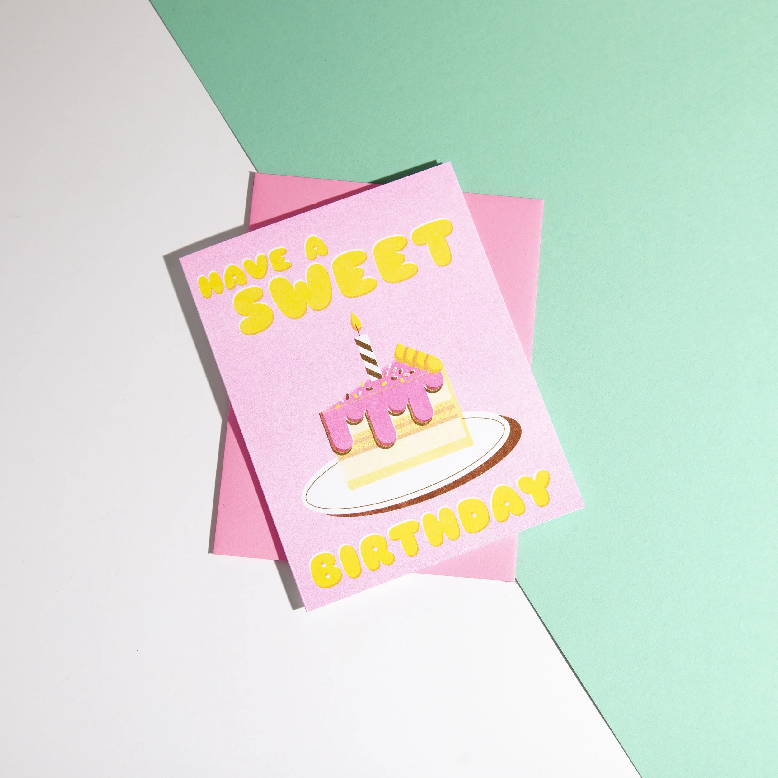 HAVE A SWEET BIRTHDAY