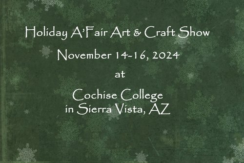 2024 Sierra Vista Holiday Art and Craft Show