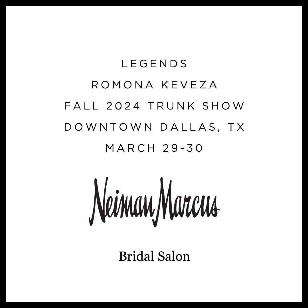 EASTER WEEKEND BRIDAL TRUNK SHOW! 🐰🤍

You are cordially invited to view and shop the latest @legendsromonakeveza  Fall 2024 at @neimanmarcusbridal in Dallas TX over the Easter Weekend, March 29th-30th.

To Book your appointment contact Neiman Marcu