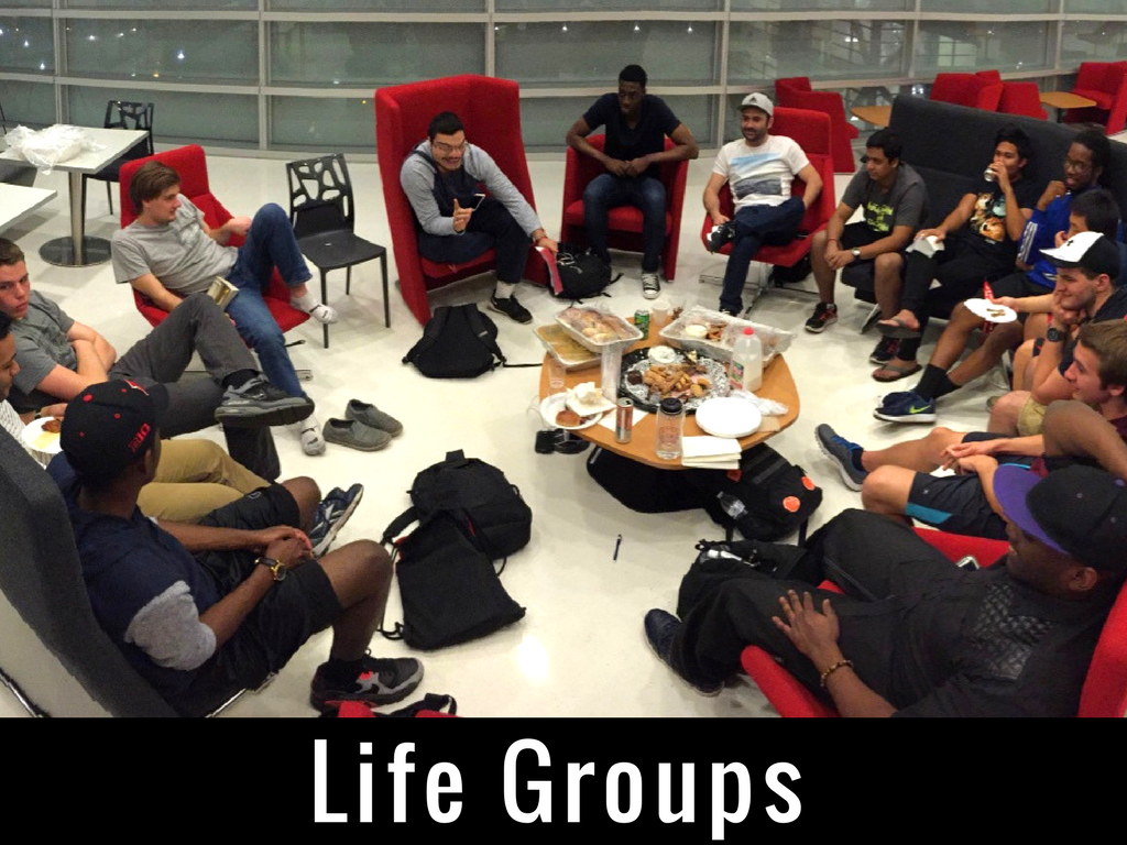 FRIENDS. LIFE GROUPS are men's and women's small groups that meet each week all over campus for the express purpose of building life long relationships and learning and growing in Christ. PS...also catching dinner, hanging out, serving together.