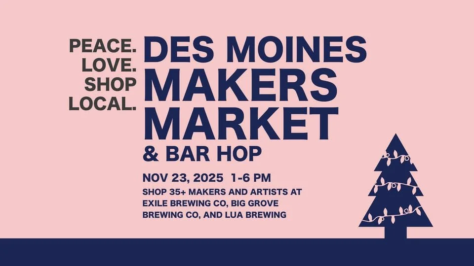 Des Moines Makers Market &amp; Bar Hop (by IHEARTINDIEMarkets)