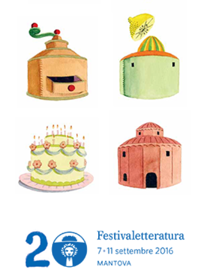 Illustration of four different buildings: a wooden house with a chimney and smoke, a round green building with a yellow weathervane, a birthday cake with pink flowers and lit candles, and a brick fortress or church. Below are details for a literary festival in Mantova from September 7-11, 2016.